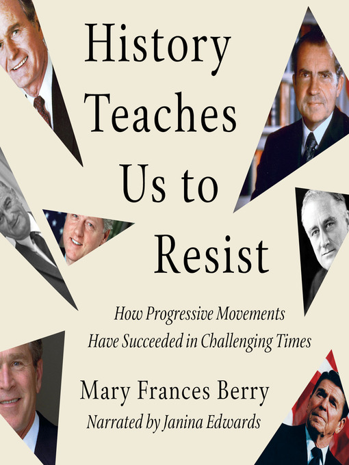 Title details for History Teaches Us to Resist by Mary Frances Berry - Available